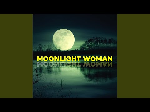 Moonlight Woman