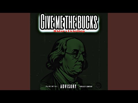 Give me the bucks (feat. RickytheP)