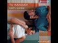 TU KAHAAN OAFF X LOTHIKA