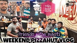 Weekend Pizza Vlog||pizza hut||kannada||friends||#weekendvlog #pizzahut #friends #vlog