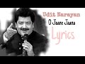 Lyrics: O Jaane Jaana Full Song - Udit Narayan Hits - Madhosi songs - Old songs ||YRF Lyrics #music