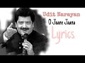 Lyrics O Jaane Jaana Full Song Udit Narayan Hits Madhosi Songs Old Songs YRF Lyrics Music