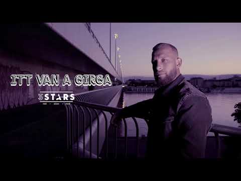 GIRGA -  ITT VAN A GIRGA ( Hivatalos Audio)