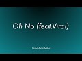 Oh No Tasha Manshahar Ft Viral Video Lirik