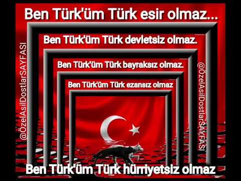 Ben Türküm Türk esir olmaz