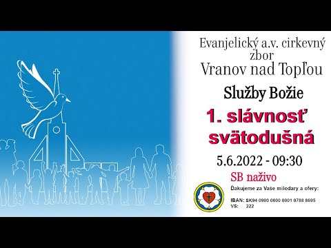 Služby Božie VT 5.6.2022 - 1. slávnosť svätodušná