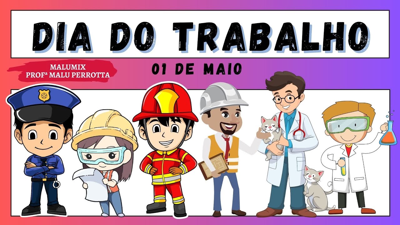 DIA DO TRABALHO | PROFISSÕES | VOCABULÁRIO | EDUCAÇÃO INFANTIL..#1demaio #profissões #diadotrabalho