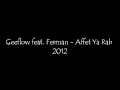 Geeflow feat. Ferman - Affet Ya Rab 2012 