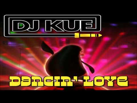 Dj Kue - Dancin´ Love