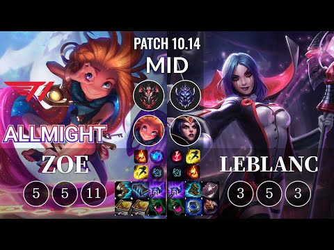 T1 Allmight Zoe vs LeBlanc Mid - KR Patch 10.14