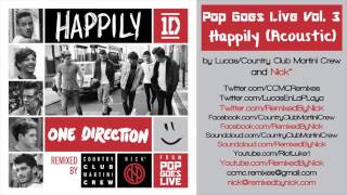 One Direction - Happily [Acoustic]