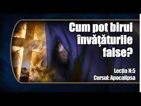 N5 Pergam - Cum putem birui invataturile false?