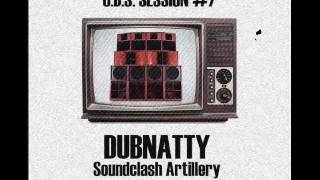 DUBNATTY (MORIS44)Soundclash artillery VINYL MIX dub dubstep