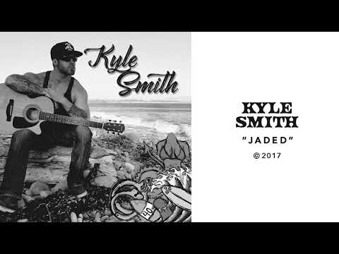 Kyle Smith - Jaded