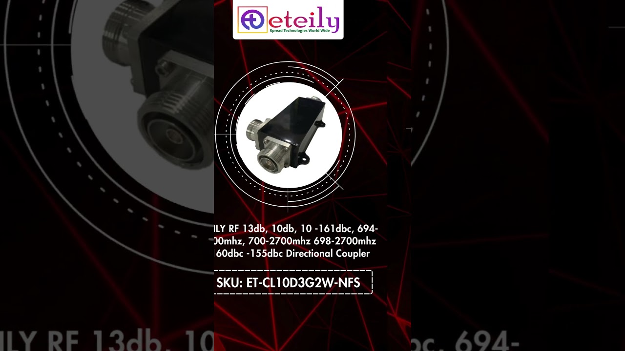 RF 13db 10db 10  161dbc 694 2700mhz 700 2700mhz 698 2700mhz  160dbc  155dbc Directional Coupler