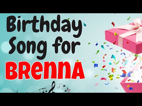 Happy Birthday Brenna Song | Birthday Song for Brenna | Happy Birthday Brenna Song Download