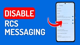 How to Disable Rcs Messaging on Android Phone
