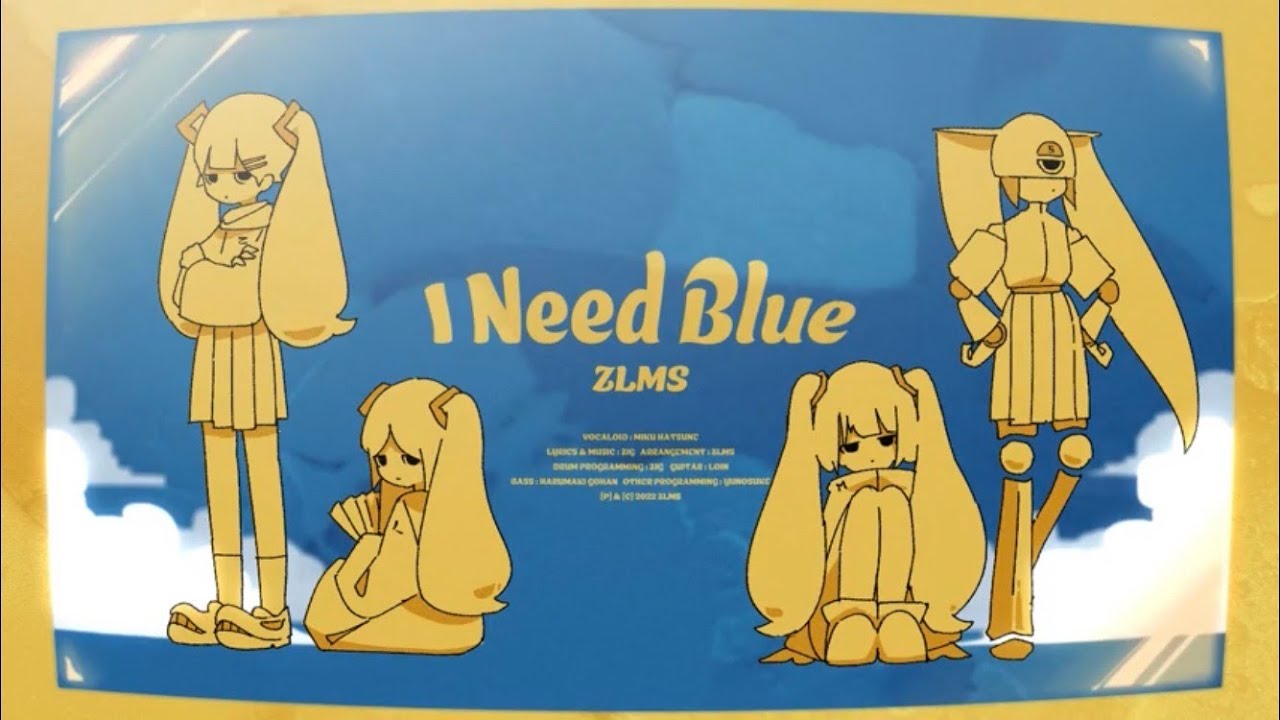 I Need Blue