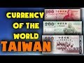 Currency of the world - Taiwan. New Taiwan dollar. Exchange rates Taiwan. Taiwanese banknotes