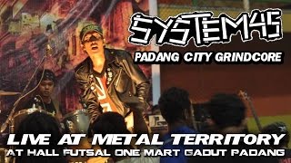 Band Grindcore | System 45  - Padang City Grindcore | Live At Metal Teritory | 21 Desember 2014