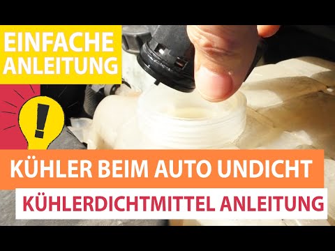 Kühler undicht? Kühlwasserverlust beim Auto beheben - Liqui Moly Kühlerdichtmittel Anleitung