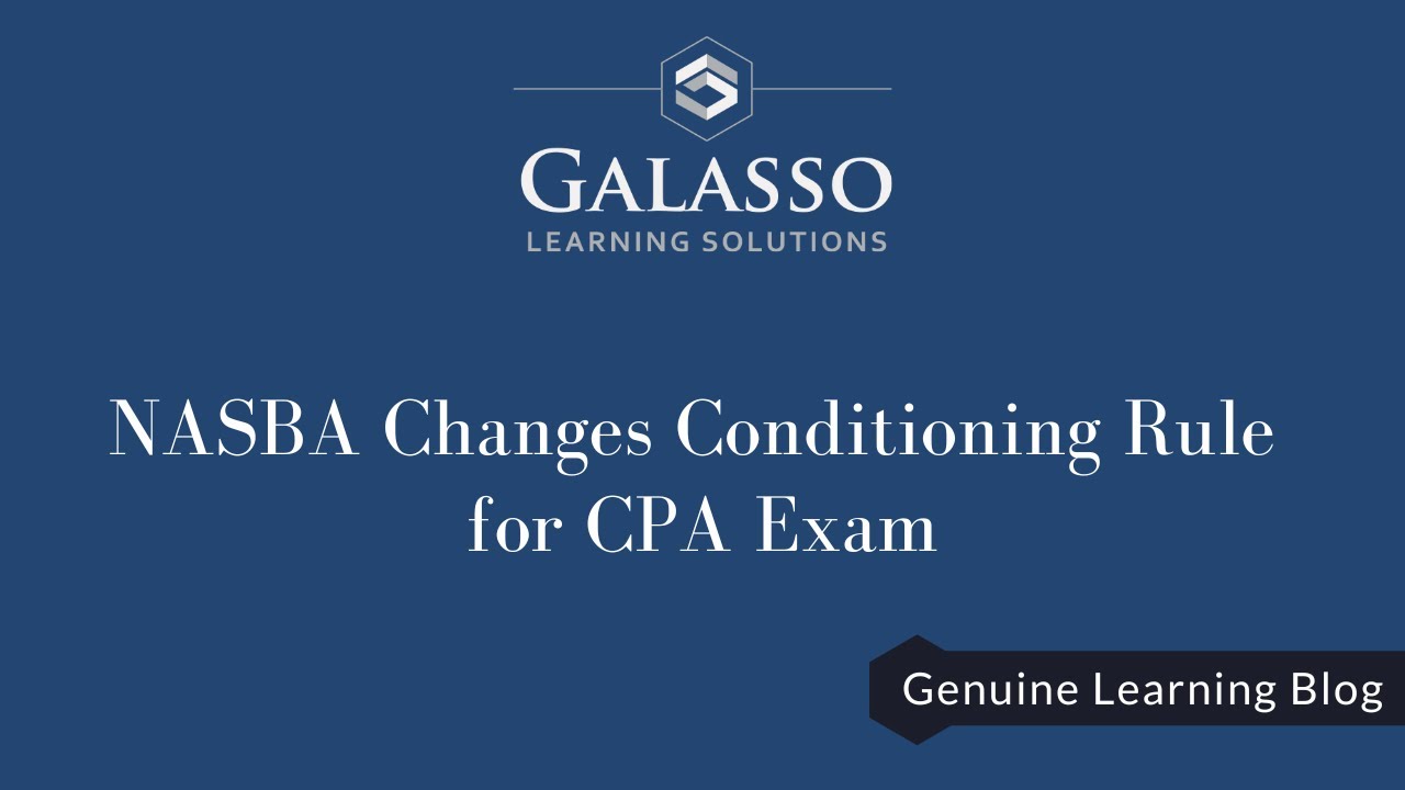 NASBA Changes Conditioning Rule for CPA Exam