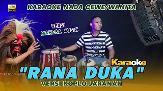Download lagu RANA DUKA | KARAOKE DANGDUT NADA CEWE/WANITA | COVER FULL KOPLO AUDIO CLEAN mp3 Download lagu RANA DUKA | KARAOKE DANGDUT NADA CEWE/WANITA | COVER FULL KOPLO AUDIO CLEAN mp3
