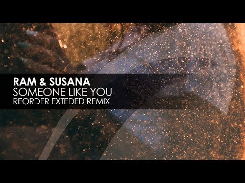 Клип Ram & Susana - Someone Like You (ReOrder Remix)