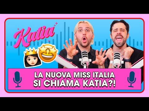 La nuova Miss Italia si chiama Katia?! 👸🏻🤩 - Katia Ep. 96