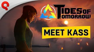 Tides of Tomorrow | Character Profiles: Meet Kass