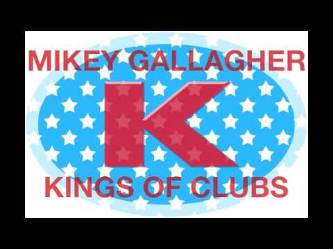 MIKEY GALLAGHER KINGS OF CLUBS EDM MIXSHOW 14 (FULL SHOW)