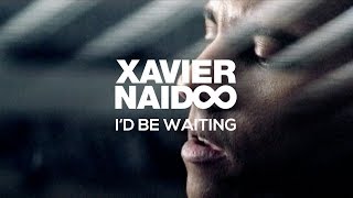 Xavier Naidoo - I&#39;d be waiting [Official Video]
