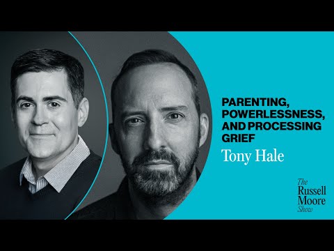 Tony Hale on Parenting, Powerlessness, and Processing Grief | The Russell Moore Show