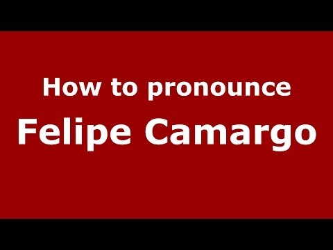 How to pronounce Felipe Camargo (Brazilian/Portuguese) - PronounceNames.com