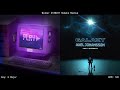 Galaxy Play Remake Mashup Alan Walker Axel Johansson K 391 More