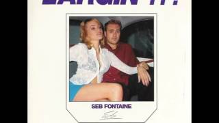 Largin' It! CD1 Mixed By Seb Fontaine