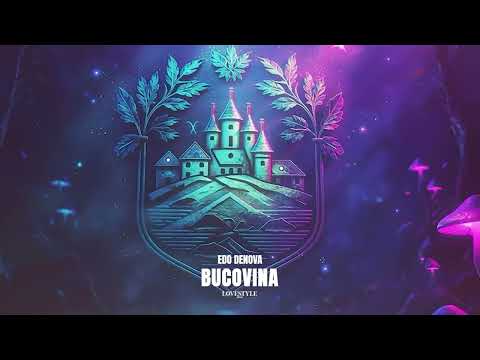 EDO DENOVA - BUCOVINA