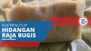 Kue Barongko, Kue Penutup Hidangan Raja-raja Bugis