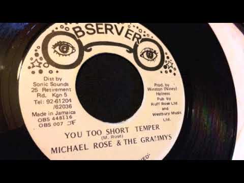 Michael Rose & The Grammy's - You Too Short Temper - Observer