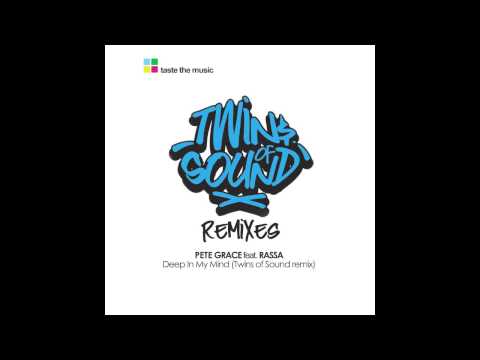 Pete Grace feat. Rassa - Deep In My Mind (Twins of Sound Remix)