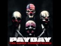 PAYDAY: The Heist Soundtrack - 01 - Breaking ...