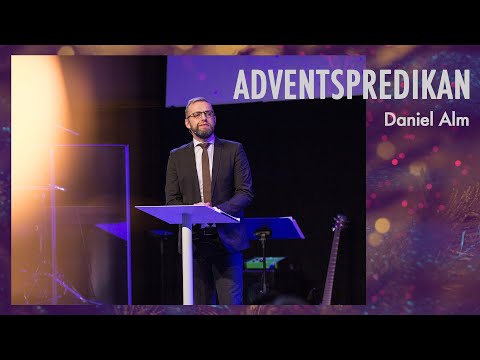 Adventspredikan | Daniel Alm