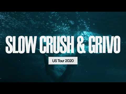 Slow Crush & Grivo US Tour 2020