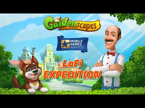Gardenscapes + Chill | Levels 742 - 806 & Expedition with Lofi Vibes