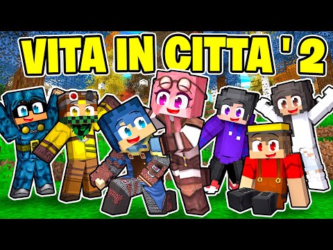 IL NUOVO INIZIO DELLA VITA IN CITTÀ 2! - MINECRAFT S2 Ep.1