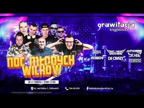DJ Crazy @ Grawitacja (30.11.2019) # Noc Młodych Wilków