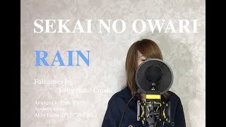 SEKAI NO OWARI 『RAIN』Full cover by Lefty Hand Cream