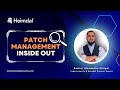 Heimdal Webinar: Patch Management INSIDE OUT