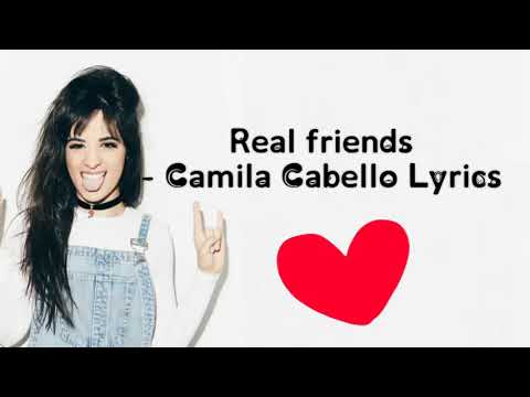 Real Friends - Camila Cabello Lyrics ( เนื้อเพลง - เนื้อร้อง )