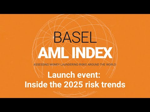 Basel AML Index 2025 – trends in global financial crime risk and assessment